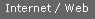Internet / Web